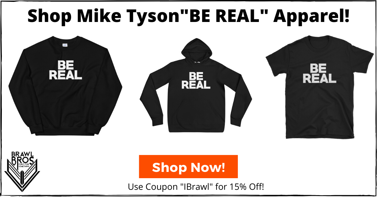 mike tyson be real 